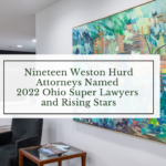 Nineteen Weston Hurd Attorneys Named 2022 Ohio Super Lawyers and Rising Stars